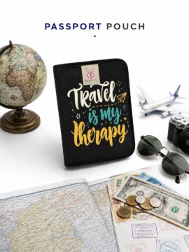 Passport Pouch- Travel is my therapy